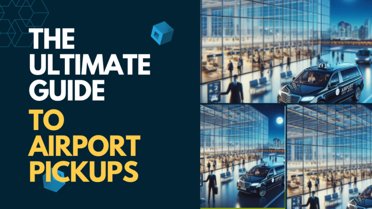 The Ultimate Guide to Airport Pick Up Services